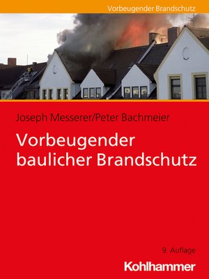 cover image of Vorbeugender baulicher Brandschutz
